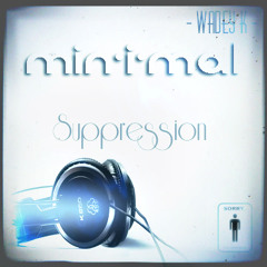 Wadey K - Minimal Suppression