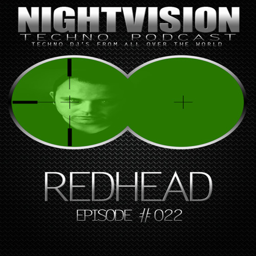 Redhead [BEL] - NightVision Techno PODCAST 22 pt2