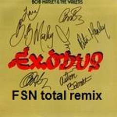 Exodus Bob Marley & the wailers total remix FSN release 03 23 2013