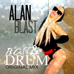 Alan Blast - Bass&Drum (Original HardHouse mix)