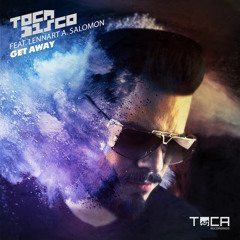 Tocadisco feat. Lennart A Salomon - Get Away (Roger Slato & Edy Valiant & DJ Junior Remix) [Free Download]