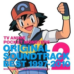 Pocket Monsters Original Soundtrack Best 1997-2010 - Title ~Main Theme~