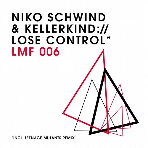 Niko Schwind & Kellerkind - Lose Control (Original Mix)