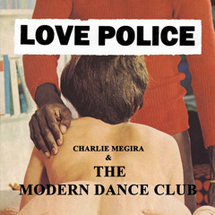 "Here Comes Your Mama" - Charlie Megira & The Modern Dance Club