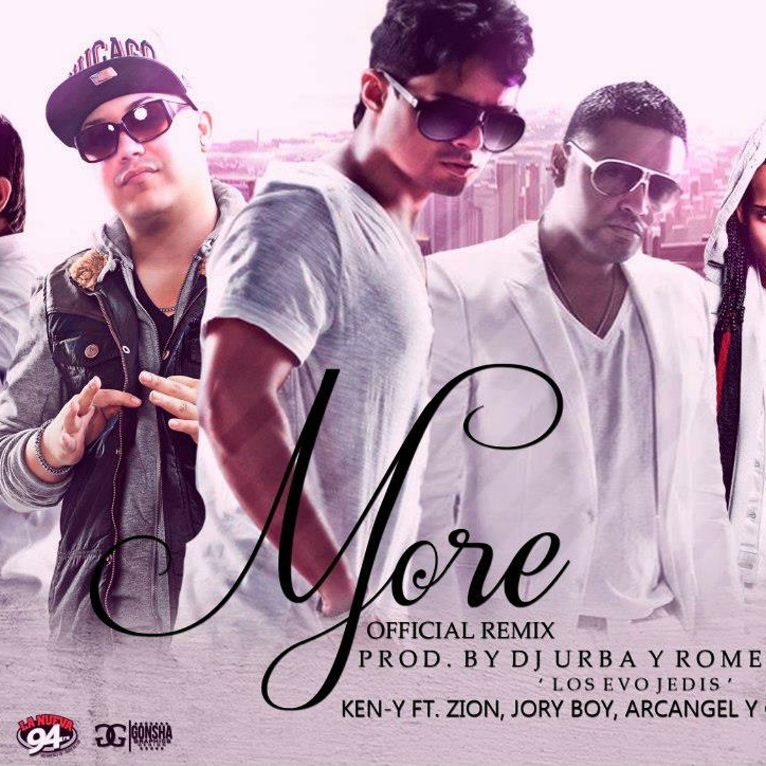 Stream 90. More - Zion Ft. Jory, Ken-Y, Arcangel & Chencho [[ Dj Nyx ...