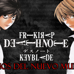 Keyblade - El Dios del Nuevo Mundo (DEATH NOTE FRIKIRAP)