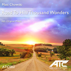 Matt Chowski - Thousand Wonders (Original Mix) [ATC002] OUT NOW!!