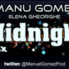 Manu Gómez Ft. Elena Gheorghe - Midnight (Remix 2013)//@Manuelgomezprod//FREE//