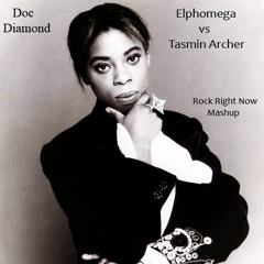 Elphomega vs Tasmin Archer-Rock Right Now-Doc Mashup