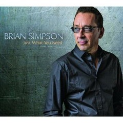 Brian Simpson - Just What You Need (2013) -