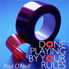 Done Playing By Your Rules (Unplugged)