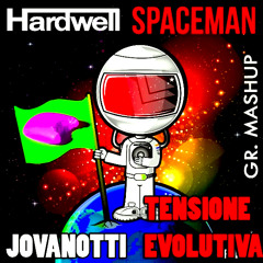 Jovanotti vs Hardwell - Tensione Evolutiva VS Spaceman (GR MASHUP)