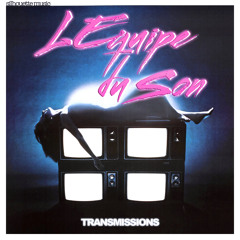 L'Equipe du Son - Transmissions