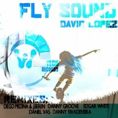 David Lopez - Fly Sound (Danny Rivadeneira Remix) |  World Tech Records