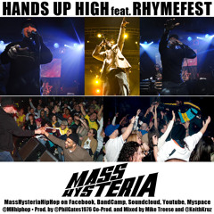 MASS HYSTERIA - Hands Up High feat. Rhymefest