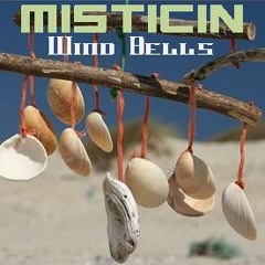 Misticin - Wind Bells (Preview Mix)