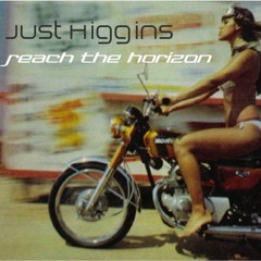 Just Higgins - Reach the Horizon