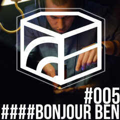 Bonjour Ben - Jeden Tag ein Set Podcast 005