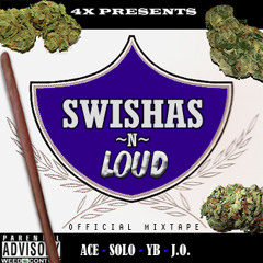 3.Swishas-N-Loud