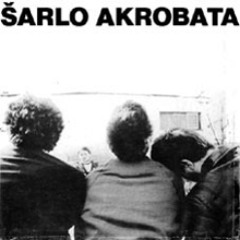 Sarlo Akrobata - O, o, o...