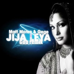 Matt Moren & Gege - Jija Leya (GDB Remix)