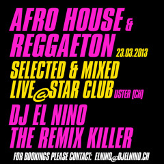 DJ EL NINO LIVE MIX @ Star Club, Uster - 23.03.2013