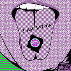 "I AM SATYA" सत्य : Lovey's Exclusive Mini-Mix promoting Satya Festival