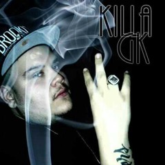 KillaGK-Filthy Creature