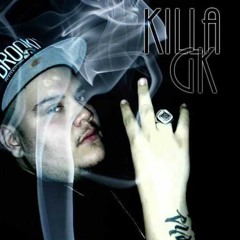 KillaGK-BreakDown