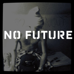 Moolha x No Future