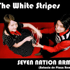 The White Stripes - Seven Nation Army (Antonio de Plaza Remix)