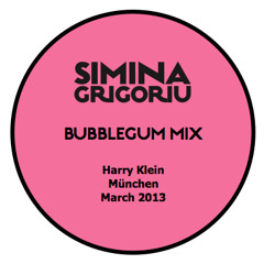 Simina Grigoriu - BUBBLEGUM Mix