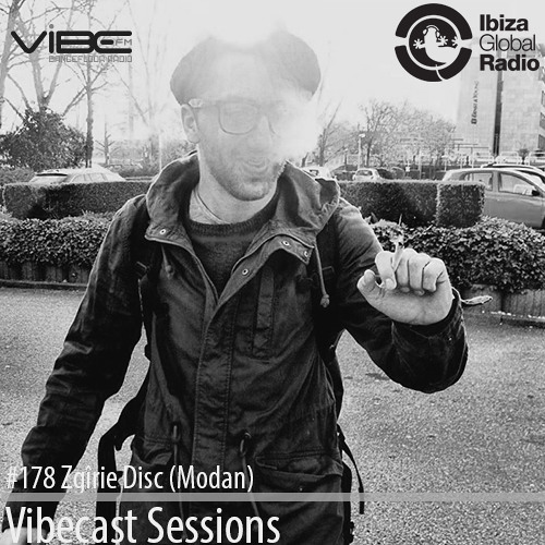 Zgîrie Disc (Modan) @ Vibecast Sessions #178 - Vibe FM Romania