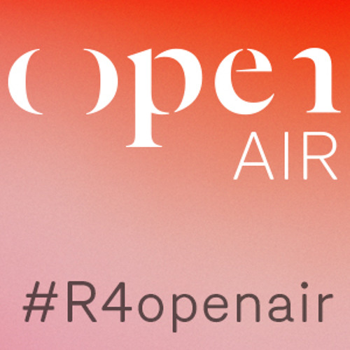 Stream BBC Radio 4 & Radio 4 Ext | Listen to Open Air playlist online for  free on SoundCloud