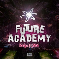 Vertigo vs Voltrone - Future Academy (Demo) [Out Now with Alien Recs]