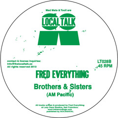 Fred Everything - Brothers & Sisters (AM Pacific) (LT028, Side B1)