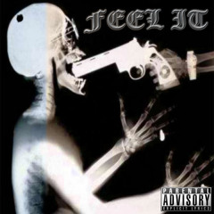 FEEL IT