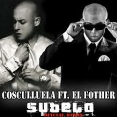 Cosculluela Ft El Fother - Subelo (Remix) (www.uvikate.net) dj puchi