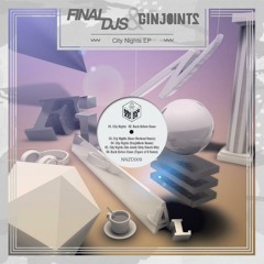 Final Djs Feat. Gin Joints - City Nights (Knightbots Remix)