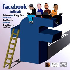 Révan - FaceBook (Oficial) ft. King Dro [GolBeatsPro]