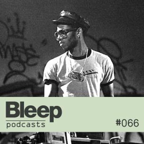 Bleep podcast 066