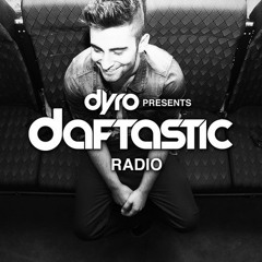 Dyro presents Daftastic Radio 012 (Sirius XM - Electric Area) 23-03-2013