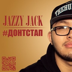 Jazzy Jack - #ДОНТСТАП