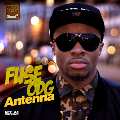 Fuse ODG - Antenna (Afrobeat Remix)
