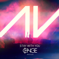 Avicii Ft. Mike Posner - "Stay With You" (CHANGE Bootleg)