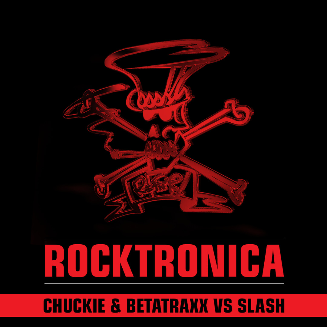 Listen to Chuckie \u0026 Betatraxx vs Slash - Rocktronica (Instrumental) by  DJCHUCKIE in Dance playlist online for free on SoundCloud, image size:1080x1080