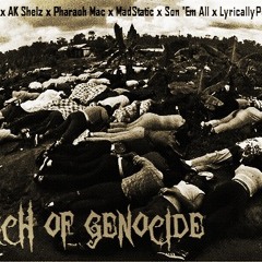Church Of Genocide - Philly Anderson, AK Shelz, Pharaoh Mac, MadStatic, LyricallyPoetic, Son 'Em All