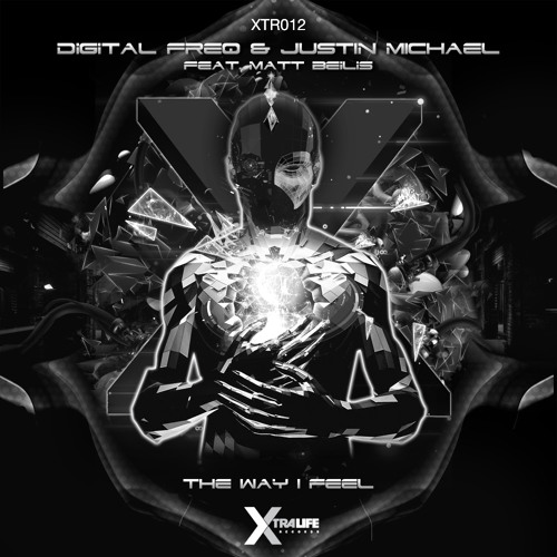 The Way I Feel (Radio Edit) [XtraLife/Strictly Rhythm] Out Now on Beatport.com