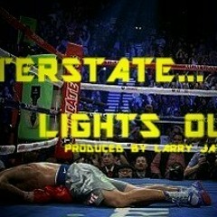 INTERSTATE...LIGHTS OUT