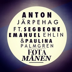 Anton Järpehag ft. Sebbe, Emme och Paulina - Fota Månen